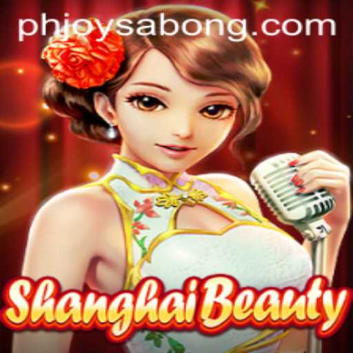An Insight into Shanghai Beauty and PHJOY Sabong
